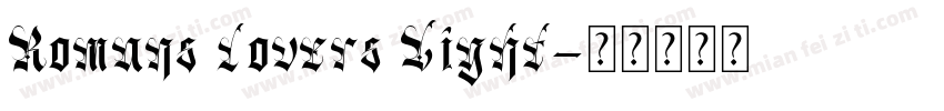 Romans lovers Light字体转换